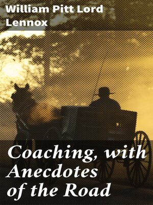 cover image of Coaching, with Anecdotes of the Road